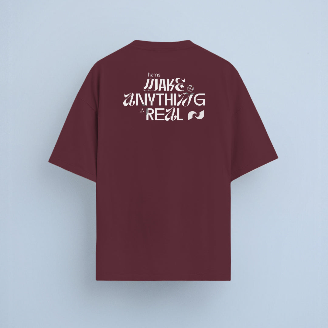 Make Anything Real Meron Oversized T-Shirt